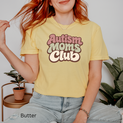 Autism Moms Club Tee