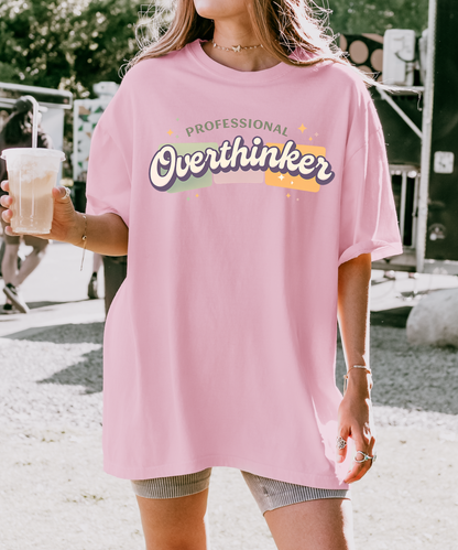 Professional Overthinker Tee