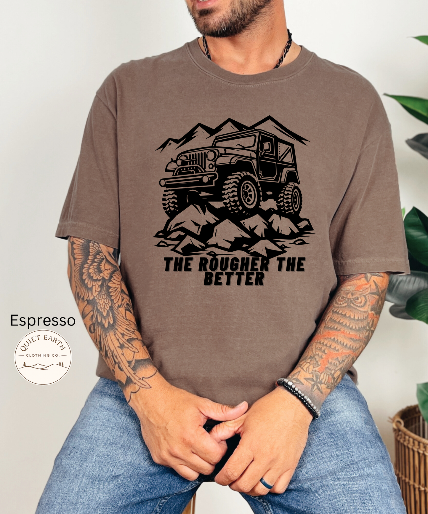 The Rougher The Better Tee